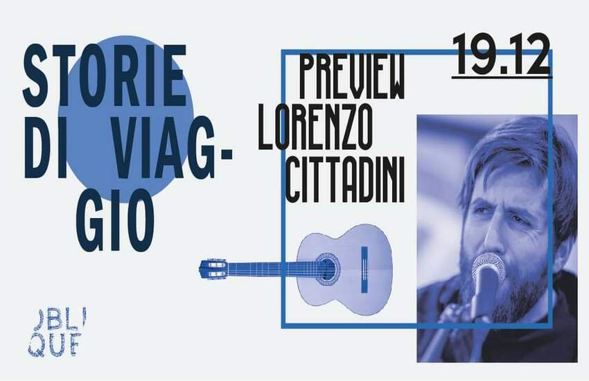 LORENZO CITTADINI APRE “STORIE DI VIAGGIO”
