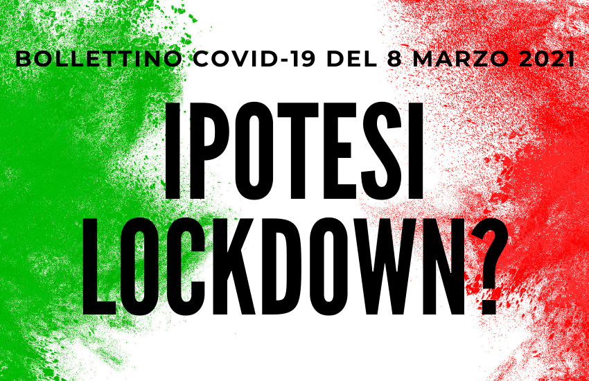 Covid 8 marzo, lockdown in tutta Italia, per contenere il virus e vaccinare? In Sicilia, curva stabile