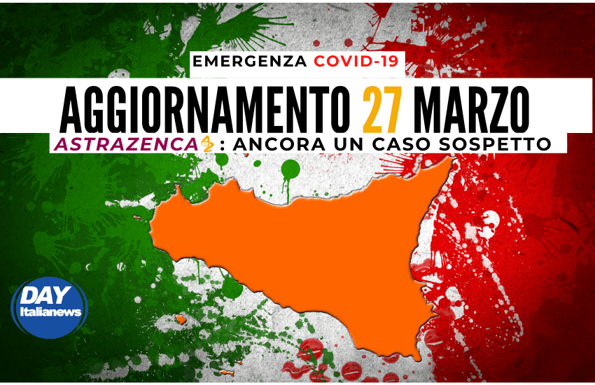 Covid 27 marzo, la curva non scende. AstraZeneca, parla l’avvocato della prof in fin di vita a Messina