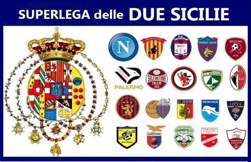 La provocazione del Movimento Neoborbonico: “Facciamo una SuperLega delle Due Sicilie”