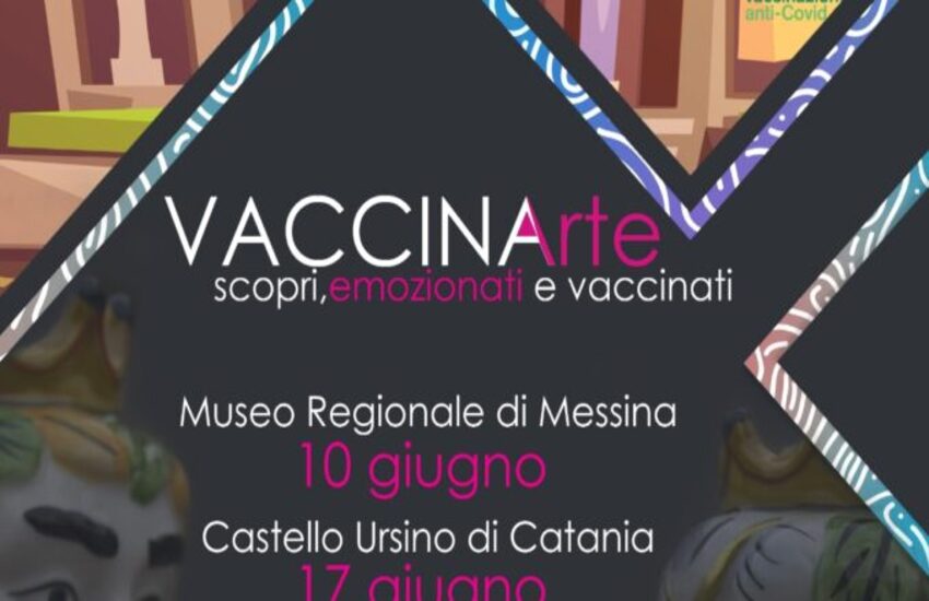 VACCINArte: la salute incontra la cultura. I musei di Messina, Catania e Palermo “hub per una notte”