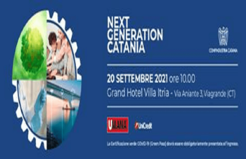 Next Generation Catania, il 20 settembre all’hotel Villa Itria: sfruttamento fondi Piano di Ripresa