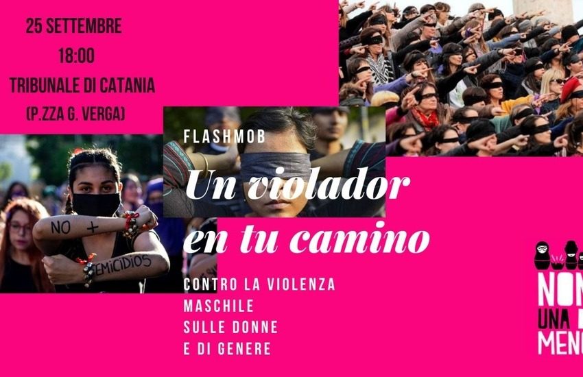 “Non Una Di Meno” oggi, 25 settembre, flashmob e presidio al Tribunale di Catania
