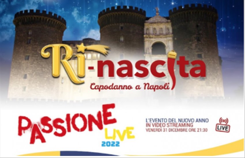 “Passione Live – Capodanno 2022” a Napoli in diretta tv su TeleCapri: tutti gli artisti presenti