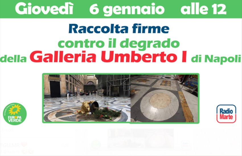 Raccolta firme contro il degrado della Galleria Umberto I di Napoli