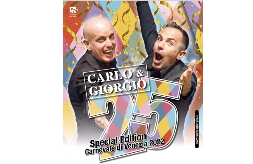Mestre, al teatro corso Carlo & Giorgio festeggiano 25 anni di carriera con una special edition per il Carnevale
