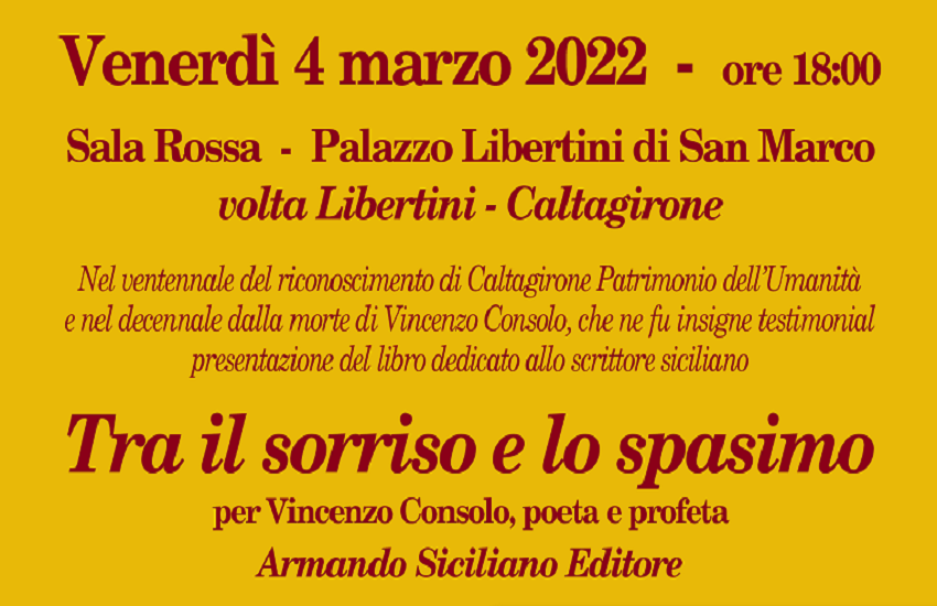 Caltagirone, venerdì 4 marzo presentazione libro “Tra il sorriso e lo spasimo – Per Vincenzo Consolo, poeta e profeta”