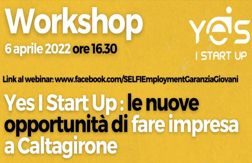 “Yes I Start Up: le nuove opportunità di fare impresa a Caltagirone”, webinar in programma mercoledì 6 aprile: saranno presenti gli assessori Giarmanà e Alario
