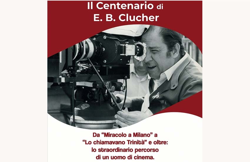 Venezia racconta il Centenario del regista internazionale E. B. Clucher