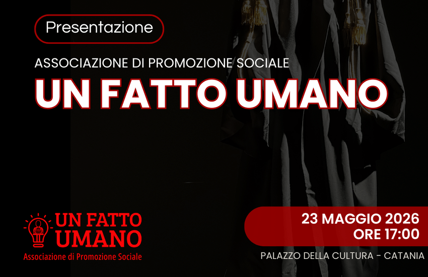 Catania, al Palazzo della Cultura si presenta l’Associazione “Un Fatto Umano”